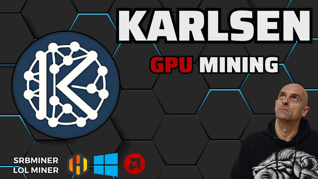 Karlsen (KLS) – GPU Mining Guide – karlsenhash – AMD – A Step by Step Tutorial