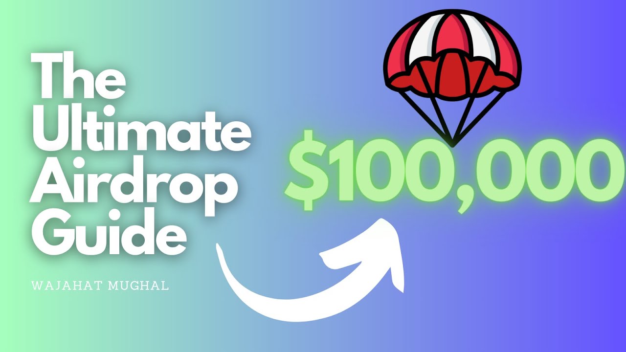 The Ultimate Crypto Airdrop Guide 2024