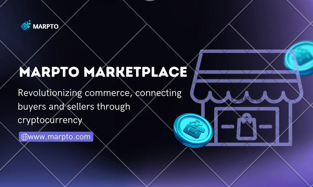 Marpto Unveils a Crypto-Powered Marketplace