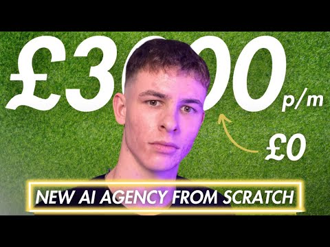 Starting An AI Agency From Scratch | Beginners SMMA 2024