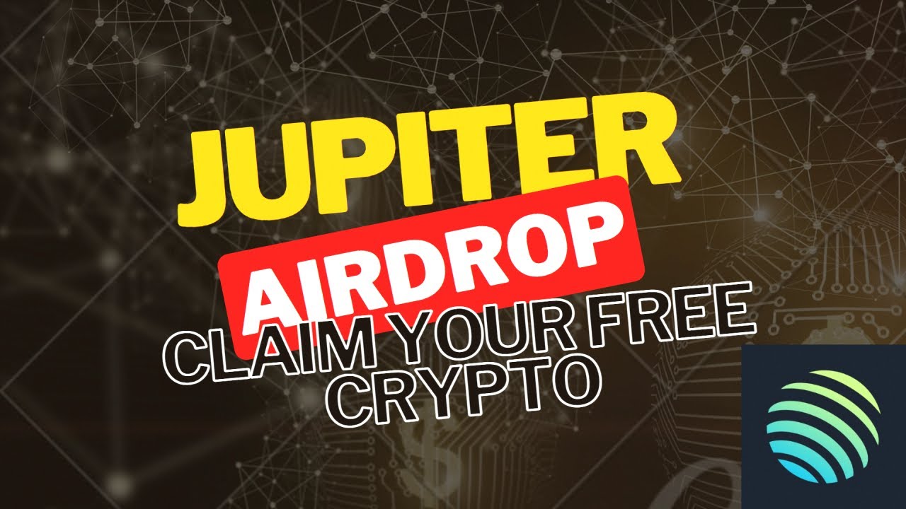 JUPITER 2024. New Crypto Airdrop! Get Your Free Crypto! Guide And Review