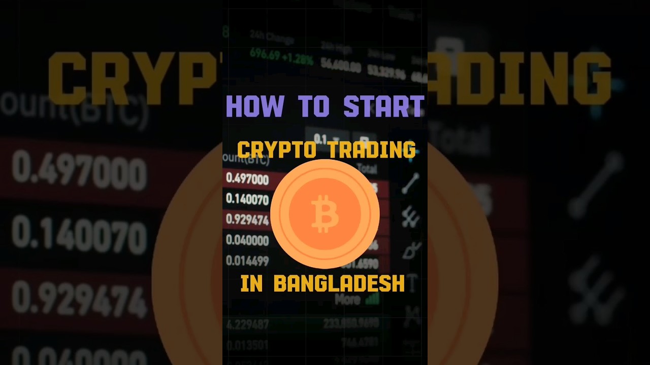 How to start crypto trading in bangladesh | How to start cryptocurrency trading in Bangladesh |