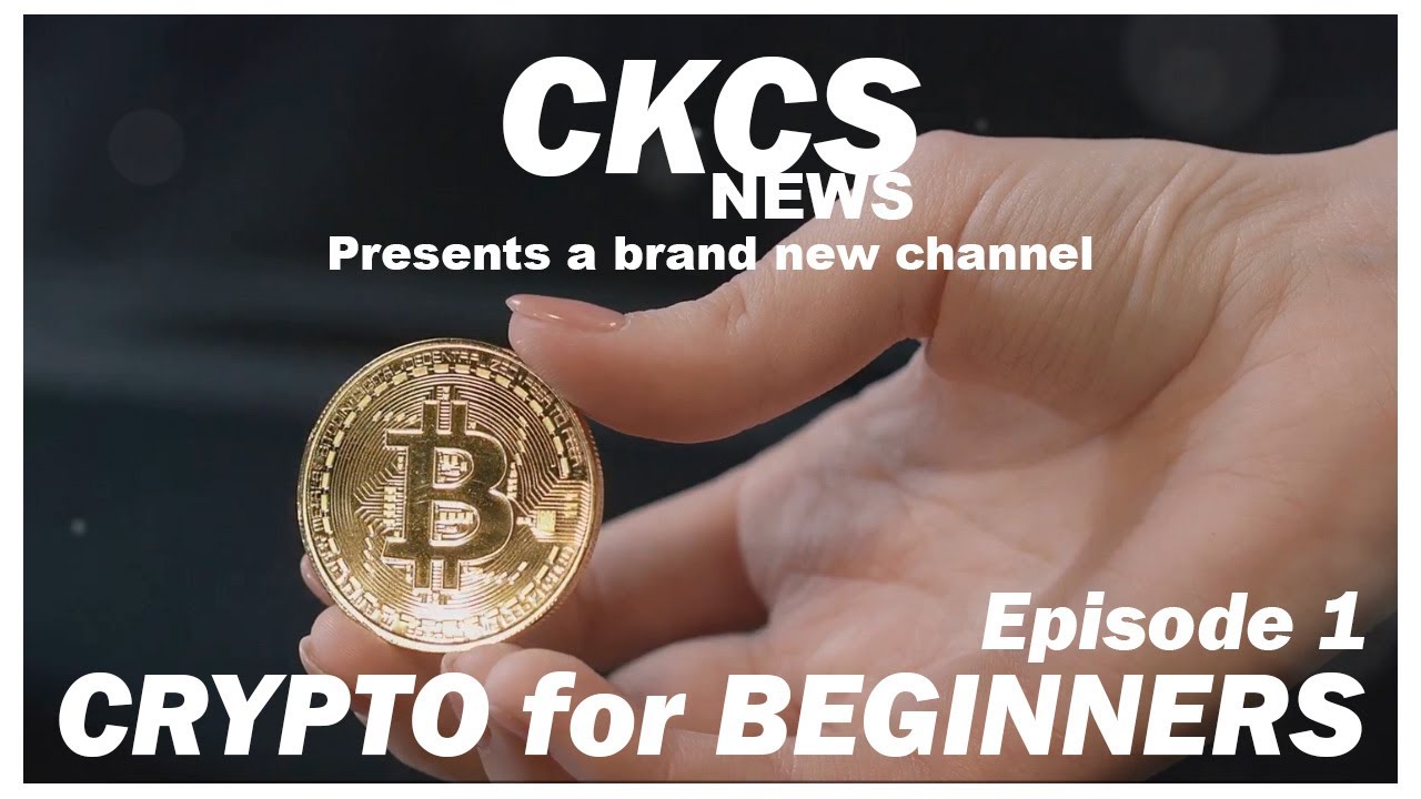 1. Crypto for Beginners – Episode 1 – Bitcoin, The Origin.