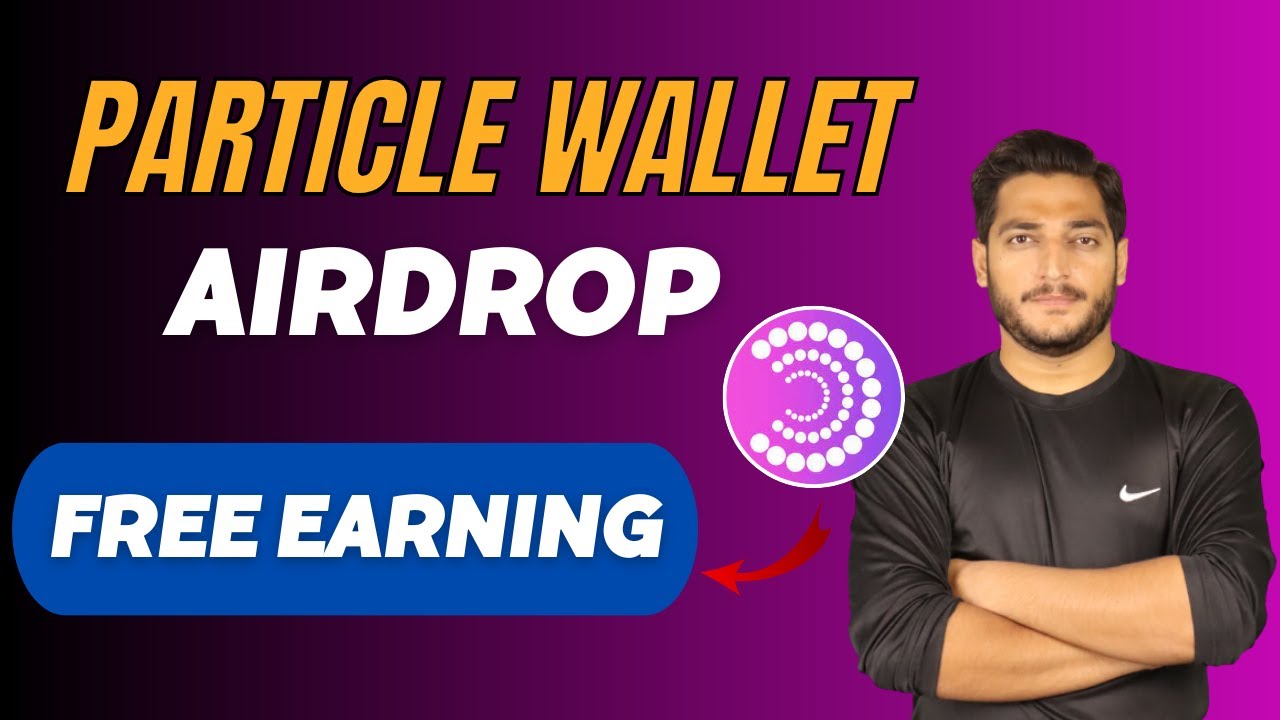 Particle Wallet Airdrop Guide || Particle Wallet Testnet Airdrop || Free Crypto 2024